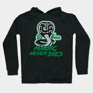 Magic Never Dies Hoodie